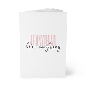 If Anything, I’m Everything Business Journal